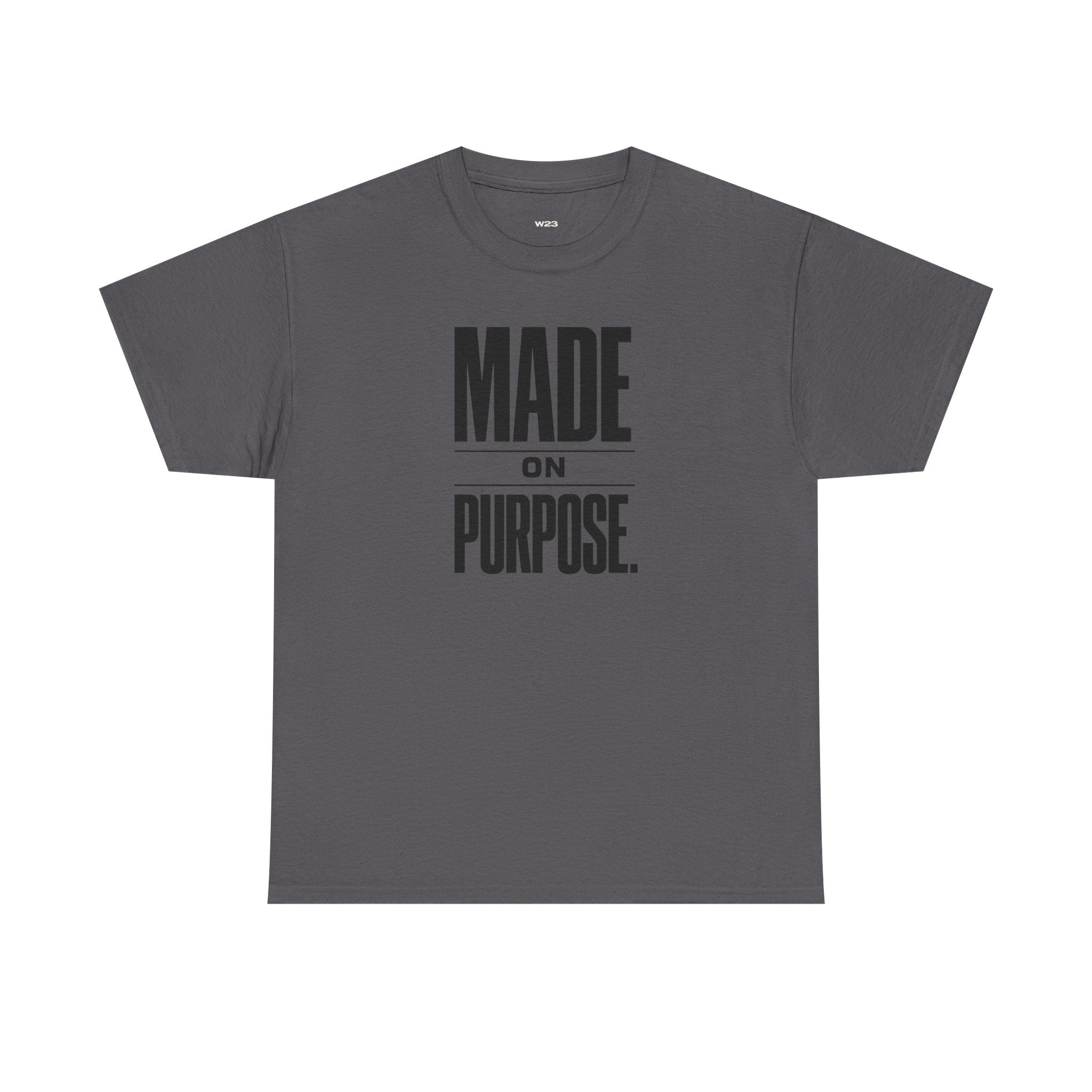MADE ON PURPOSE. STREETWEAR GRAPHIC TEE – BOLD MINIMAL STATEMENT SHIRT | PREMIUM UNISEX FAITH-INSPIRED APPAREL