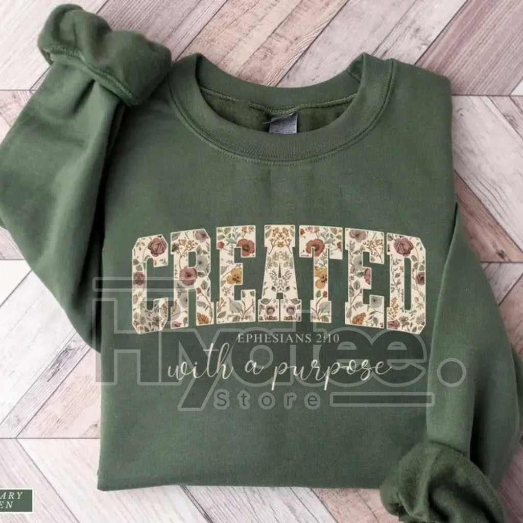 Jesus Sweatshirt: Created with a Purpose, Floral Sweater, Bible Verse Sweatshirt, Gift for Christian Women, Inspirational Faith Crewneck