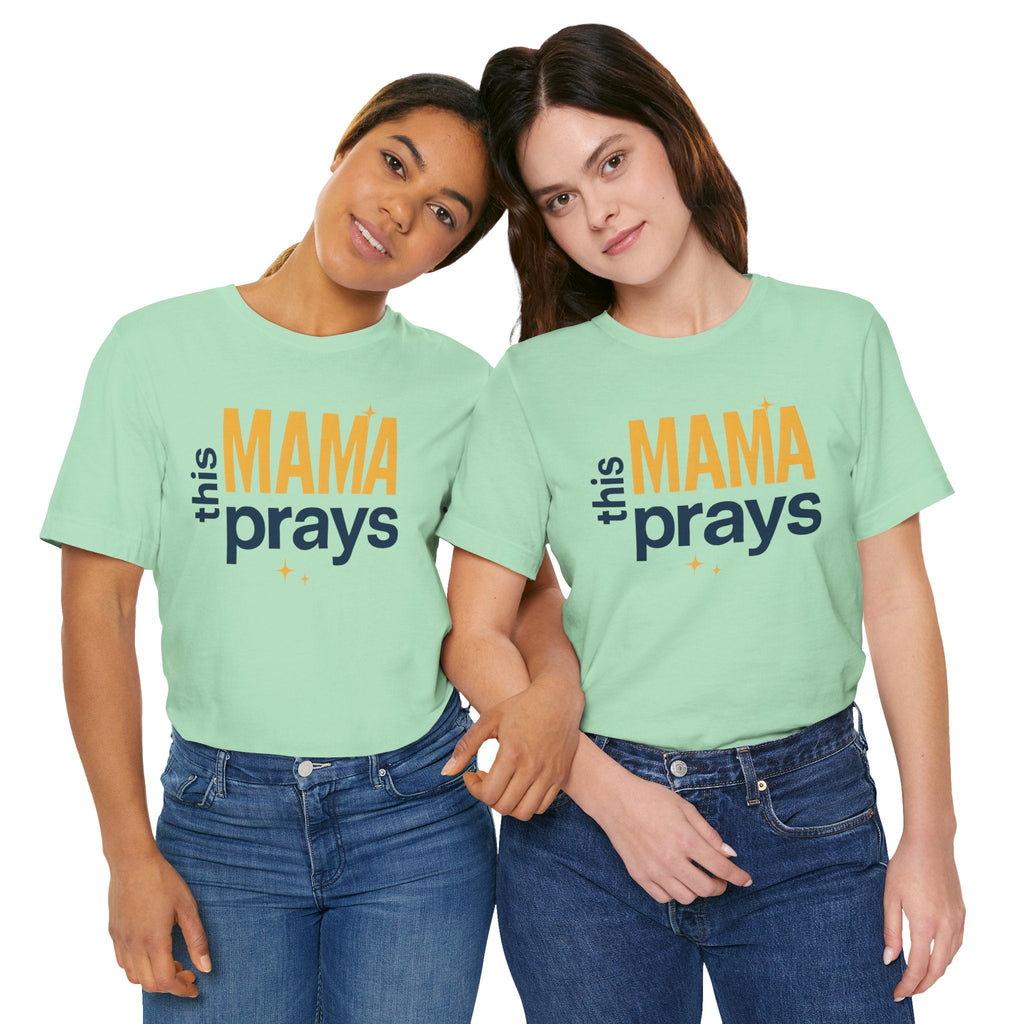 This Mama Prays Tee | Unisex Jersey Short Sleeve T-Shirt, Faith Gift, Mom Life Shirt, Inspirational Apparel, Christian Merchandise