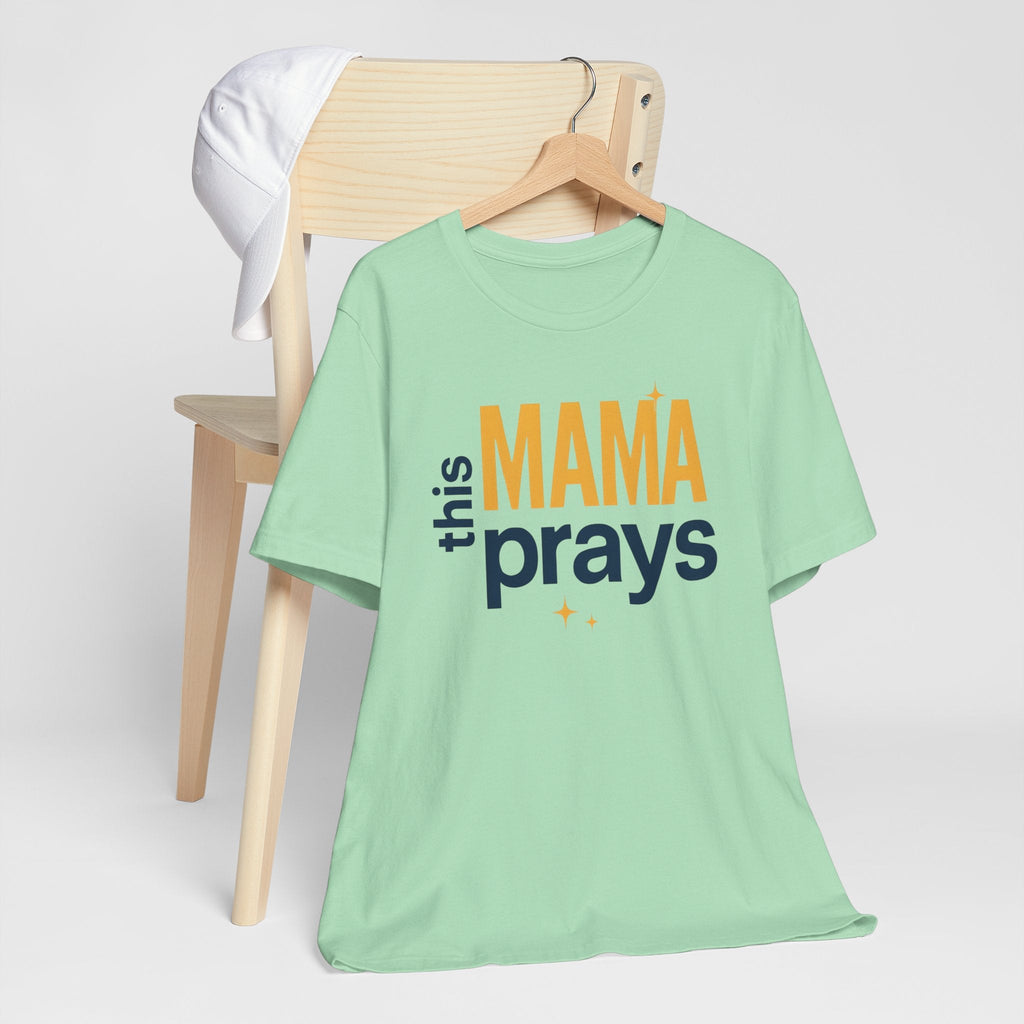 This Mama Prays Tee | Unisex Jersey Short Sleeve T-Shirt, Faith Gift, Mom Life Shirt, Inspirational Apparel, Christian Merchandise